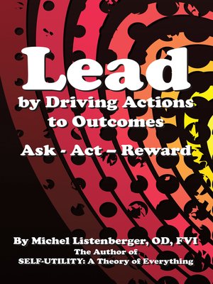 cover image of Lead  by Driving Actions  to Outcomes